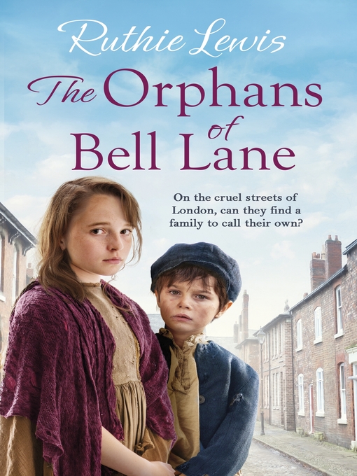 Title details for The Orphans of Bell Lane by Ruthie Lewis - Available